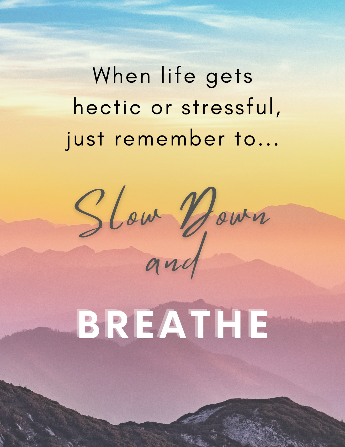 Slow Down and Breathe Journal