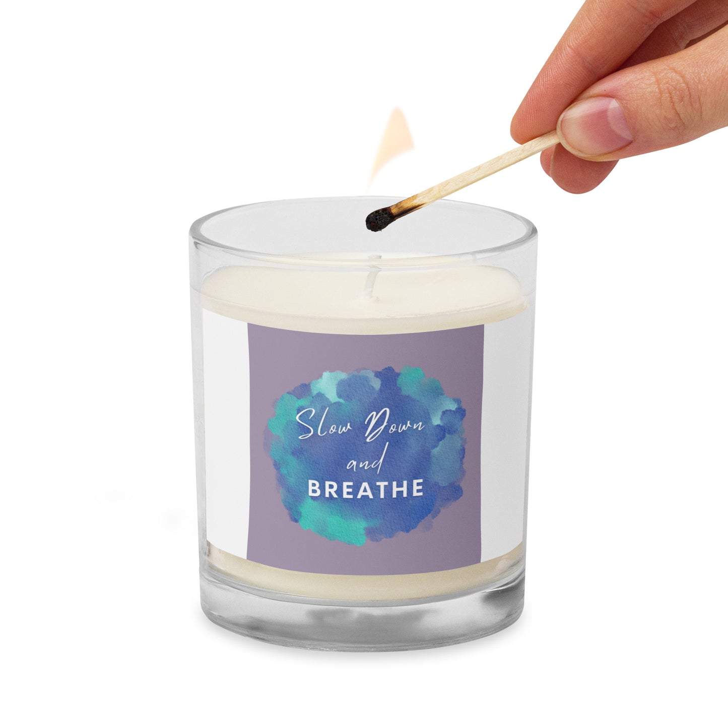 "Slow Down and Breathe" Glass Jar Soy Wax Candle
