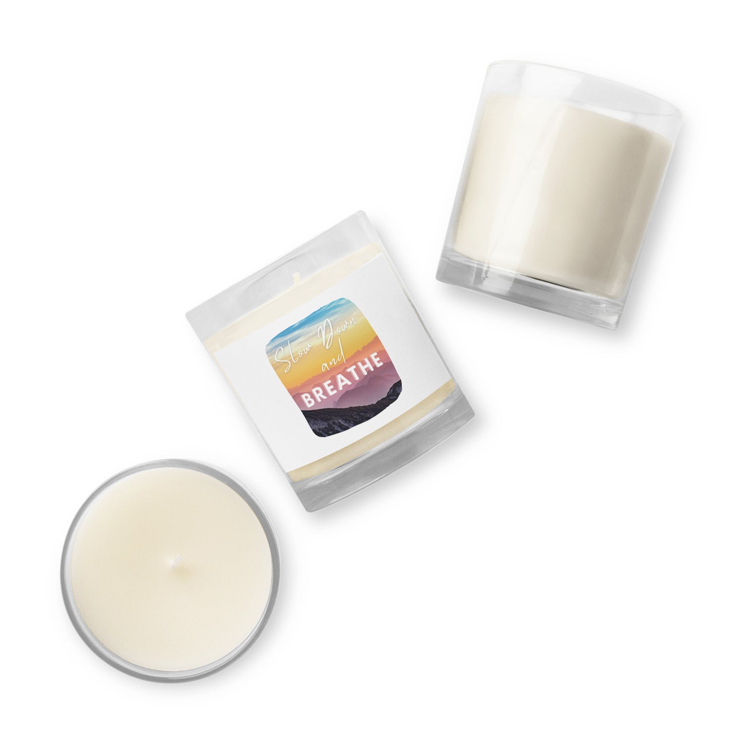 "Slow Down and Breathe" Glass Jar Soy Wax Candle